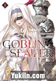 Goblin Slayer Dũng Sĩ Diệt Yêu light novel